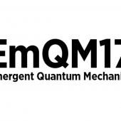 EmQM17 – The David Bohm Centennial Symposium